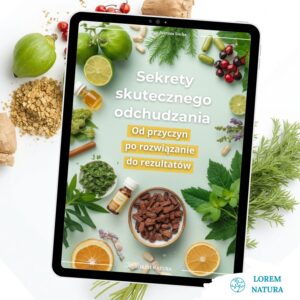 Sekrety skutecznego odchudzania. Od przyczyn, po rozwiązanie, do rezultatów.