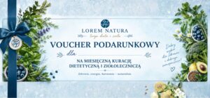 Voucher podarunkowy miesięczną kuracje dietetyczną i ziołoleczniczą