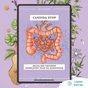 Candida Stop. Jelita bez grzybów, kompletny plan na kandydozę.