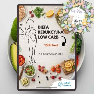 Dieta Low Carb 1500 kcal - 28 dniowy jadłospis