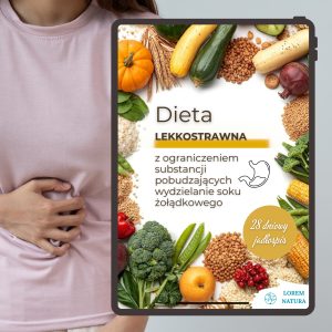 Dieta lekkostrawna z ograniczeń substancji pobudzających wydzielanie soku żołądkowego - 28 dniowy jadłospis