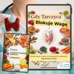 Program - Gdy tarczyca blokuje wagę z miesięczną dietą redukcyjną