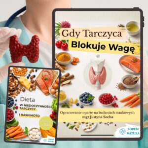 Program - Gdy tarczyca blokuje wagę z miesięczną dietą redukcyjną