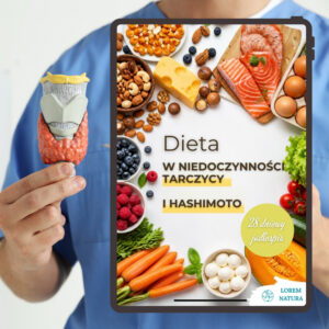 Dieta odchudzająca w niedoczynności tarczycy i hashimoto - 28 dniowy jadłospis