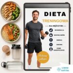 Dieta treningowa dla mężczyzn w rekompozycji