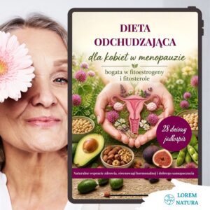Dieta odchudzająca w menopauzie – 3 posiłki dziennie