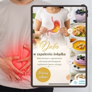 Dieta w zapaleniu żołądka – gotowy jadłospis lekkostrawny od dietetyka